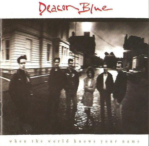 Deacon Blue : When The World Knows Your Name (CD, Album)