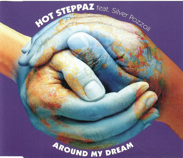 Hot Steppaz Feat. Silvio Pozzoli : Around My Dream (CD, Promo)