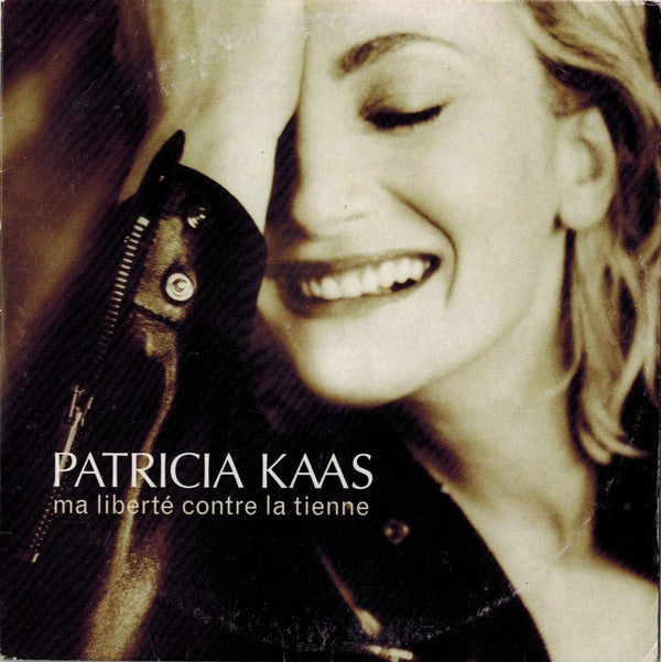 Patricia Kaas : Ma Liberté Contre La Tienne (CD, Single)