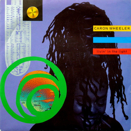 Caron Wheeler : Livin' In The Light (7", Single)