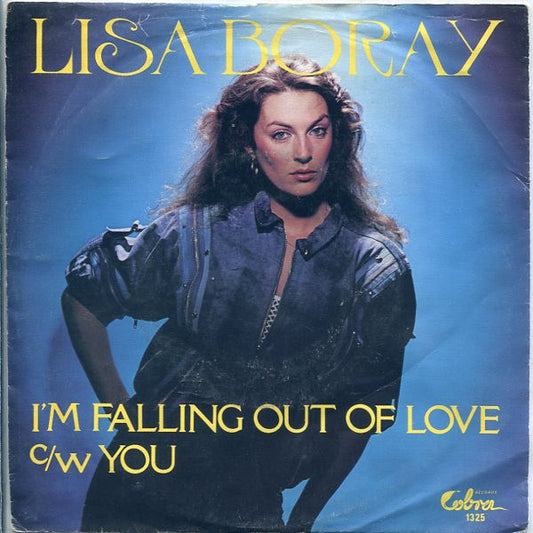 Lisa Boray : I'm Falling Out Of Love (7", Single)
