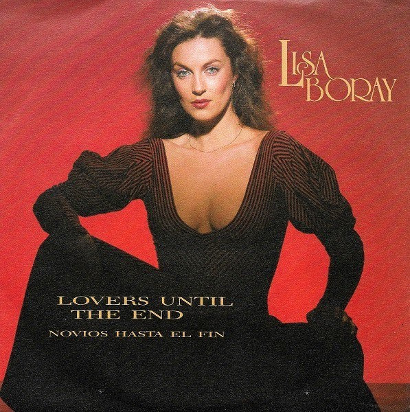 Lisa Boray : Lovers Until The End (7", Single)