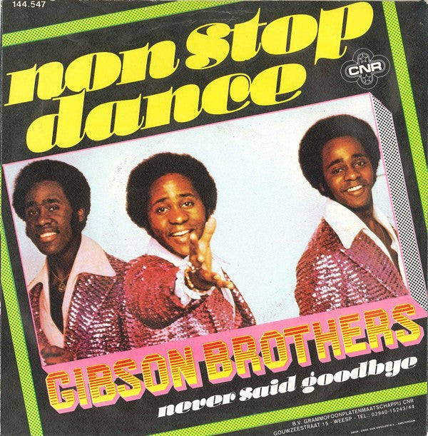 Gibson Brothers : Non Stop Dance (7", Single)