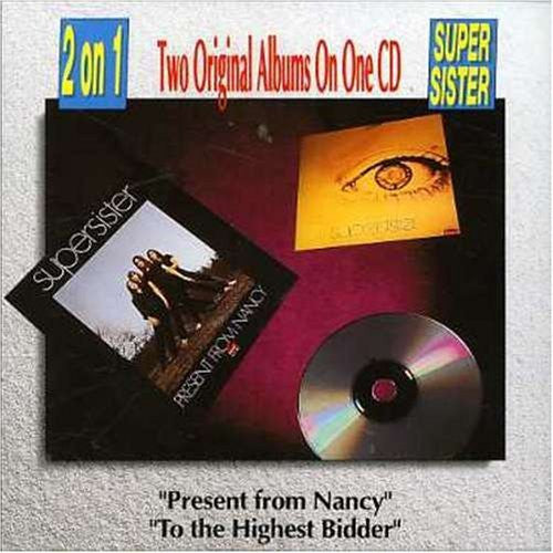 Supersister (2) : Present From Nancy / To The Highest Bidder (CD, Comp, RE, Uni)