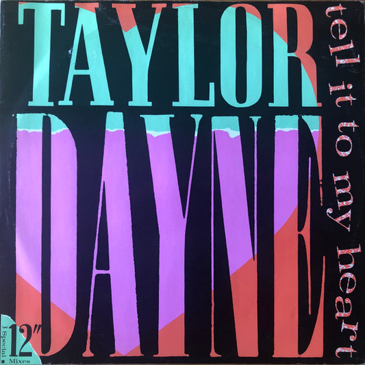 Taylor Dayne : Tell It To My Heart (12", Single)