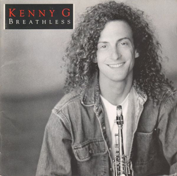 Kenny G (2) : Breathless (CD, Album)