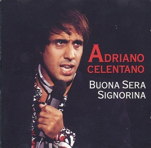 Adriano Celentano : Buona Sera Signorina (CD, Comp)
