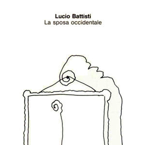 Lucio Battisti : La Sposa Occidentale (CD, Album)