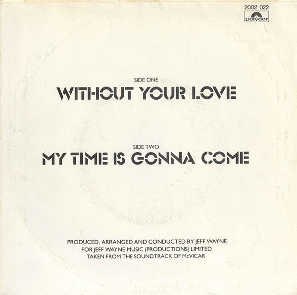 Roger Daltrey : Without Your Love (7", Single, Smo)