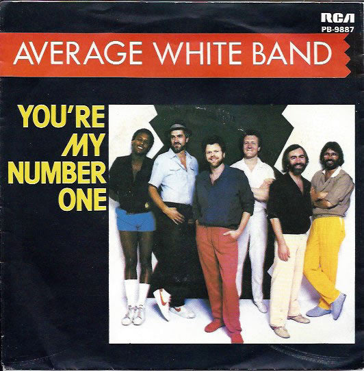 Average White Band : You're My Number One (7", Single)