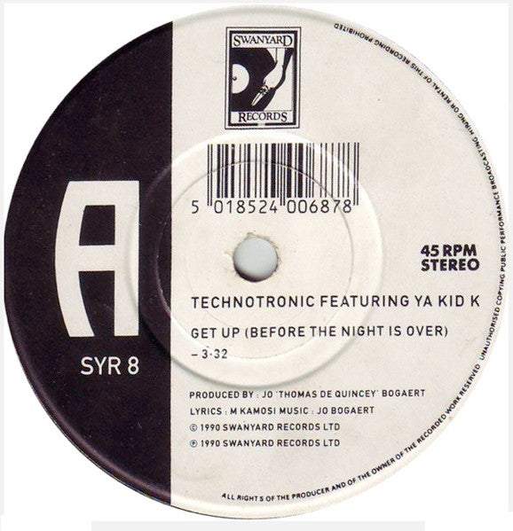 Technotronic Featuring Ya Kid K : Get Up (Before The Night Is Over) (7", Single)