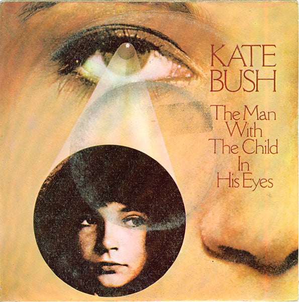 Kate Bush : The Man With The Child In His Eyes  (7", Single)