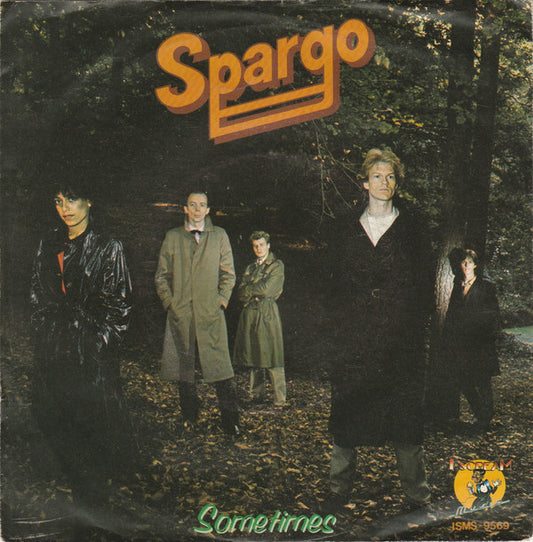 Spargo : Sometimes (7", Single)