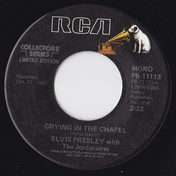 Elvis Presley : Crying In The Chapel / I Believe In The Man In The Sky (7", Mono, RE)