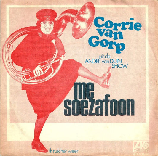 Corrie van Gorp : Me Soezafoon (7", Single)