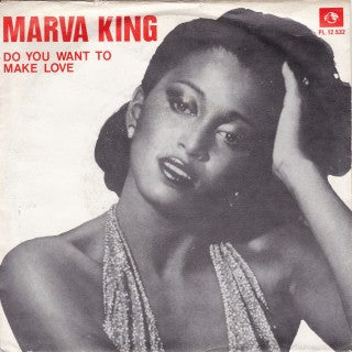 Marva King : Do You Want To Make Love (7", Single)