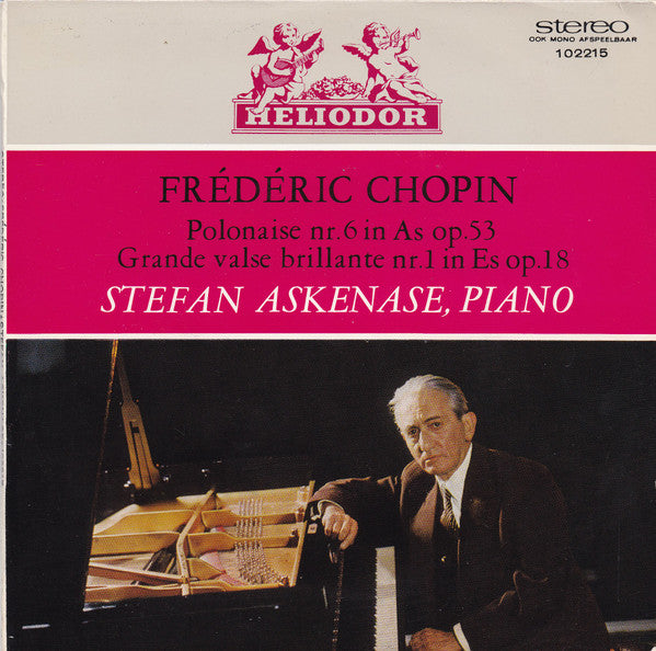 Stefan Askenase, Frédéric Chopin : Polonaise Nr. 6 In As Op. 53, Grande Valse Brillante Nr. 1 In Es Op. 18 (7", Single)