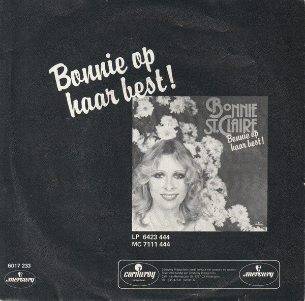 Bonnie St. Claire : Vlieg Nooit Te Hoog (7", Single)