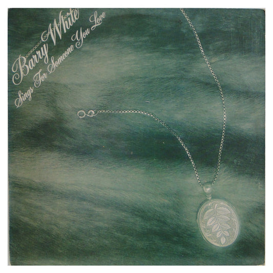 Barry White : Barry White Sings For Someone You Love (LP, Album)
