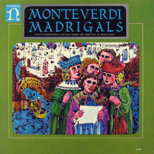 Claudio Monteverdi -  Il Nuovo Madrigaletto Italiano Under The Direction Of Emilio Giani : Madrigals (LP, Mono)