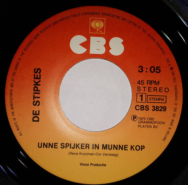 De Stipkes / De Bossche Bollen : Unne Spijker In Munne Kop / Munne Kop D'r Af! (7", Single, Big)
