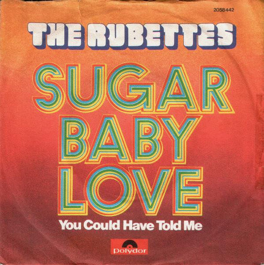 The Rubettes : Sugar Baby Love (7", Single)