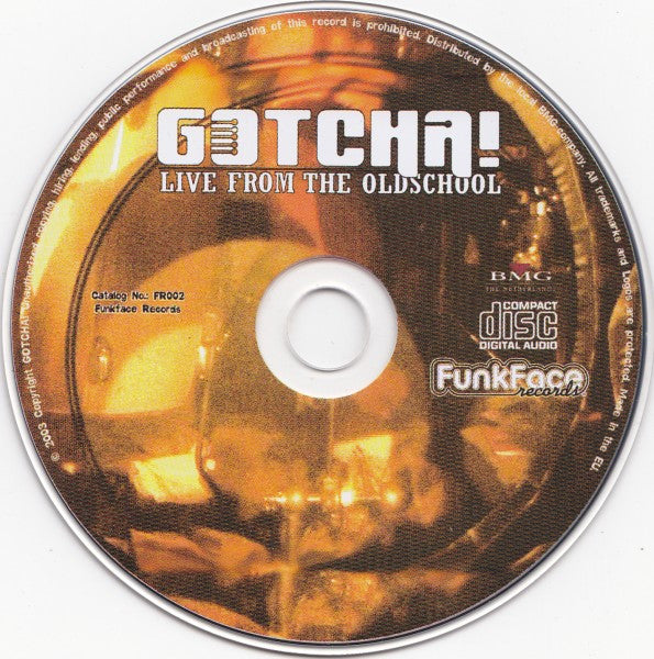 Gotcha! : Live From The Oldschool (CD)