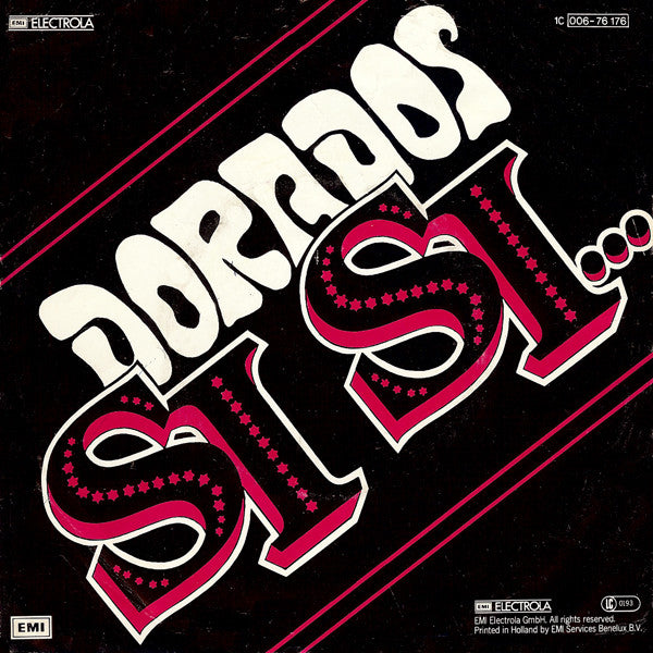 Dorados : Si Si... (7", Single)