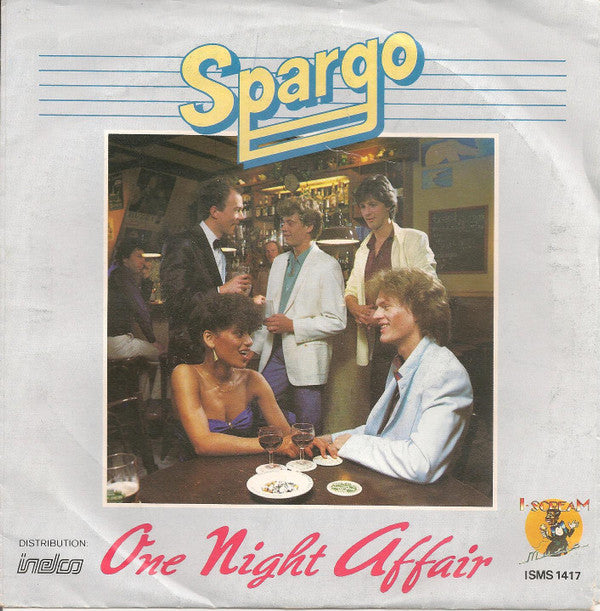 Spargo : One Night Affair (7", Single)
