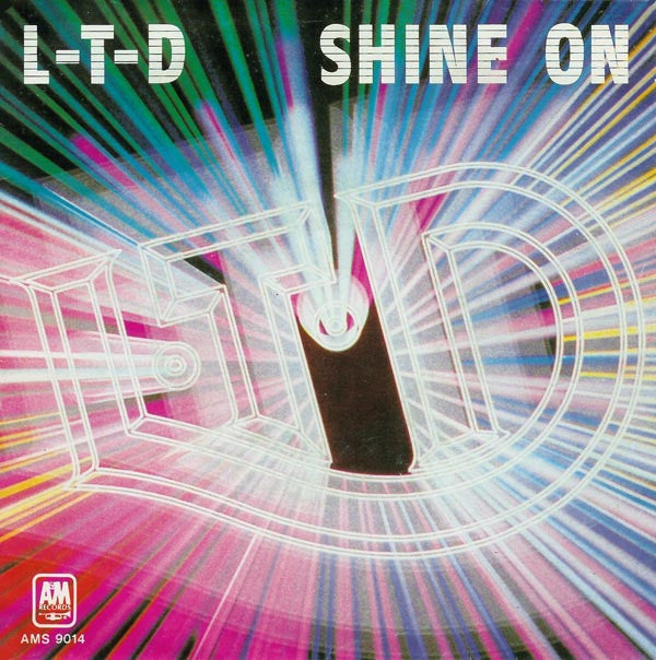 L.T.D. : Shine On (7", Single)