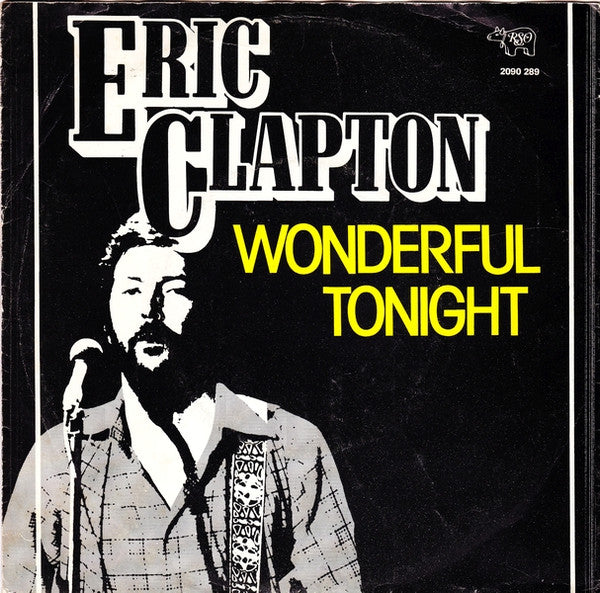 Eric Clapton : Wonderful Tonight (7", Single)