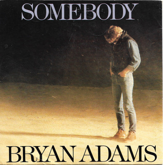 Bryan Adams : Somebody (7", Single)