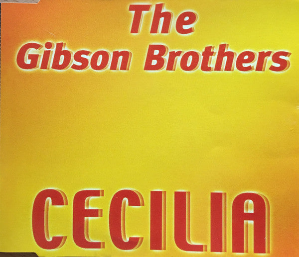 Gibson Brothers : Cecilia (CD, Single, Promo)