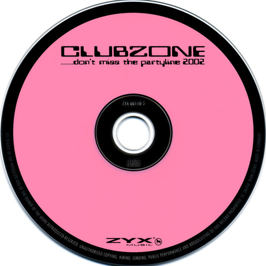 Clubzone (2) : Don't Miss The Partyline 2002 (CD, Promo)