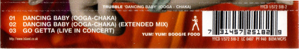 Trubble : Dancing Baby (Ooga - Chaka) (CD, Single)