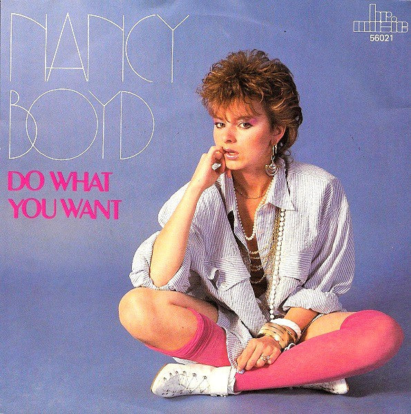 Nancy Boyd : Do What You Want (7", Single)