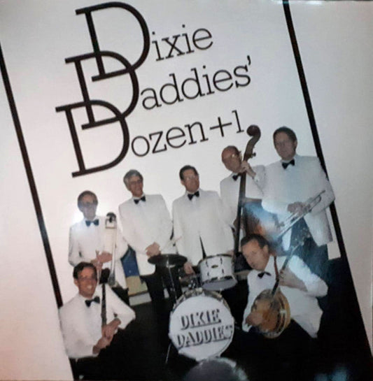 Dixie Daddies : Dixie Daddies' Dozen + 1 (LP)