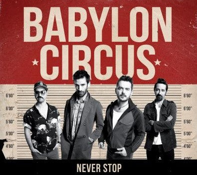 Babylon Circus : Never Stop (CD, Album)