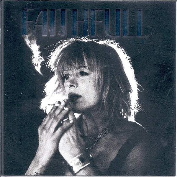 Marianne Faithfull : Faithfull - A Collection Of Her Best Recordings (CD, Comp, RE)