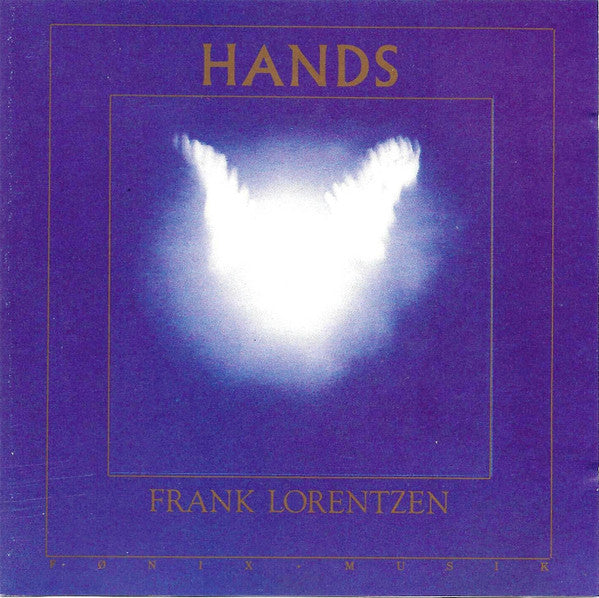 Frank Lorentzen : Hands (CD, Album)