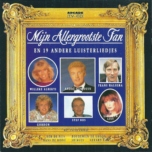 Various : Mijn Allergrootste Fan En 19 Andere Luisterliedjes (CD, Comp)