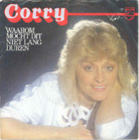 Corry Konings : Waarom Mocht Dit Niet Lang Duren (7", Single, Not)