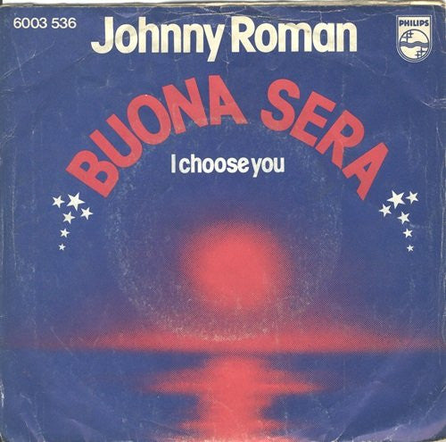 Johnny Roman : Buona Sera (7", Single)