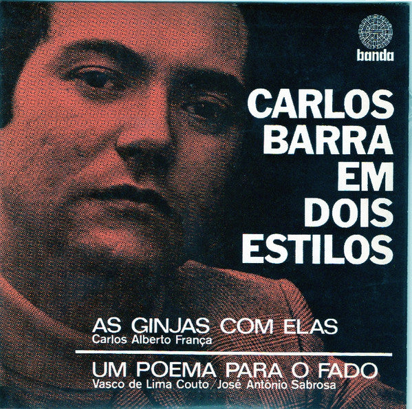 Carlos Barra : Em Dois Estilos (7", EP)