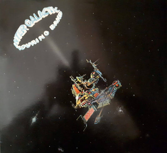 Intergalactic Touring Band : The Intergalactic Touring Band (LP, Album)