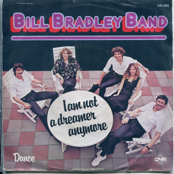 BB Band : I Am Not A Dreamer Anymore (7", Single)