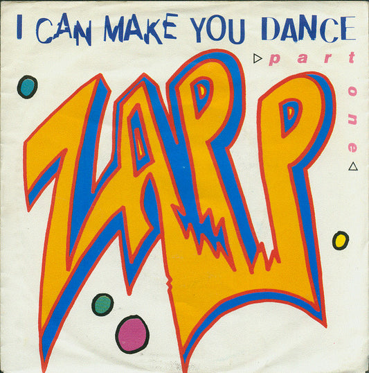 Zapp : I Can Make You Dance (7", Single)