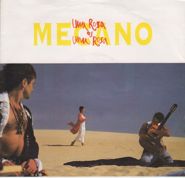 Mecano : Una Rosa Es Una Rosa (7")