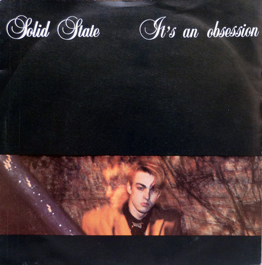 Solid State (7) : It's An Obsession (7")