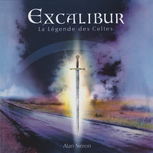 Alan Simon : Excalibur (La Légende Des Celtes) (CD, Album)